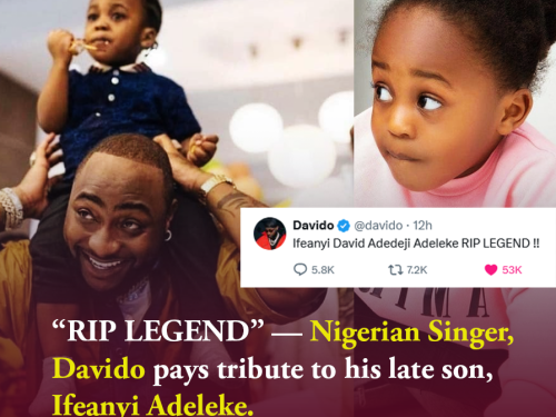 “RIP LEGEND” — Nigerian Singer, Davido pays tribute to his late son, Ifeanyi Adeleke.