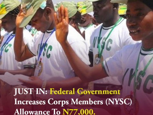 Federal Government Approves Corps Members (NYSC) Monthly Allowance To N77,000